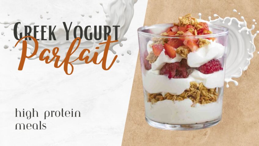 Greek Yogurt Parfait High Protein Meals
